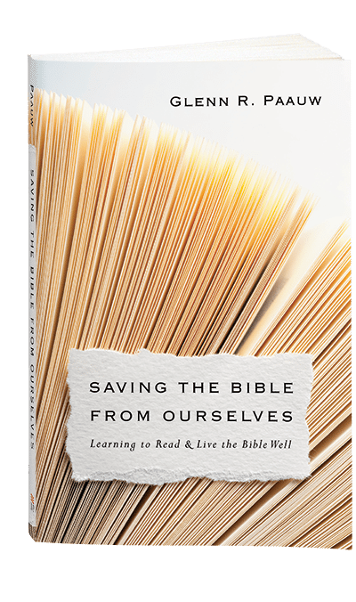 Saving the Bible From Ourselves