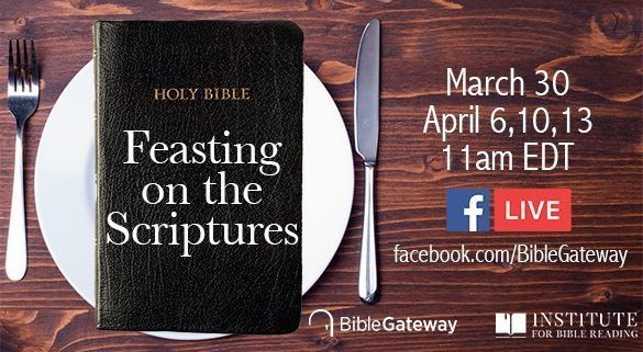 Feasting on the Scriptures with Bible Gateway