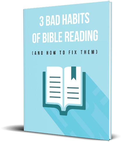 3 Bad Habits of Bible Reading eBook