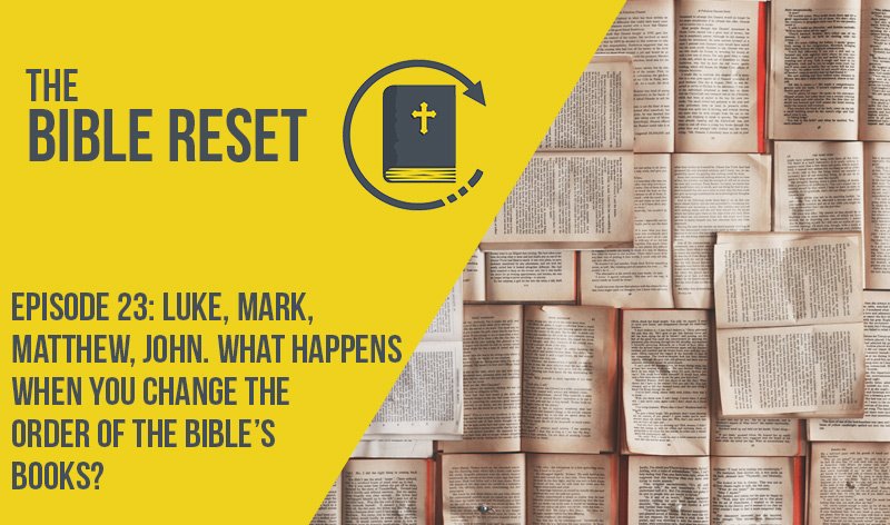 The Bible Reset Episode 23