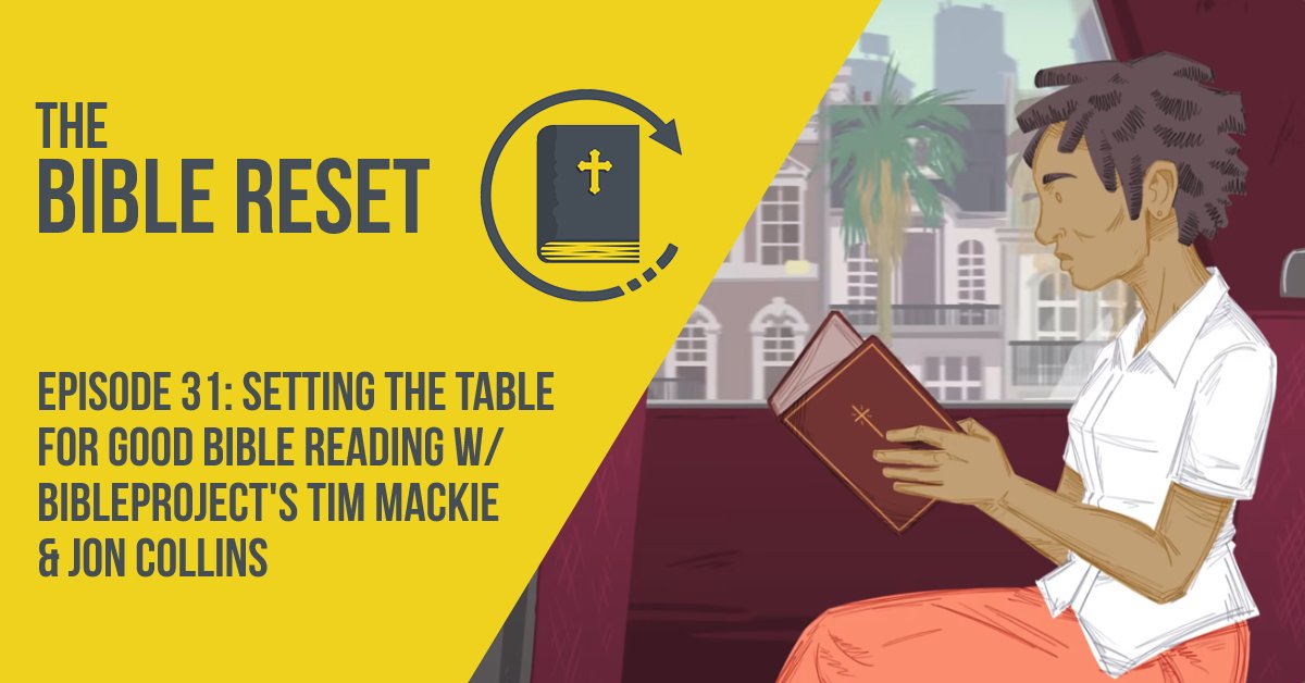 Episode 31: Setting The Table For Good Bible Reading W/ BibleProject's ...