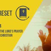 How to Read the Lord's Prayer as a Modern Christian